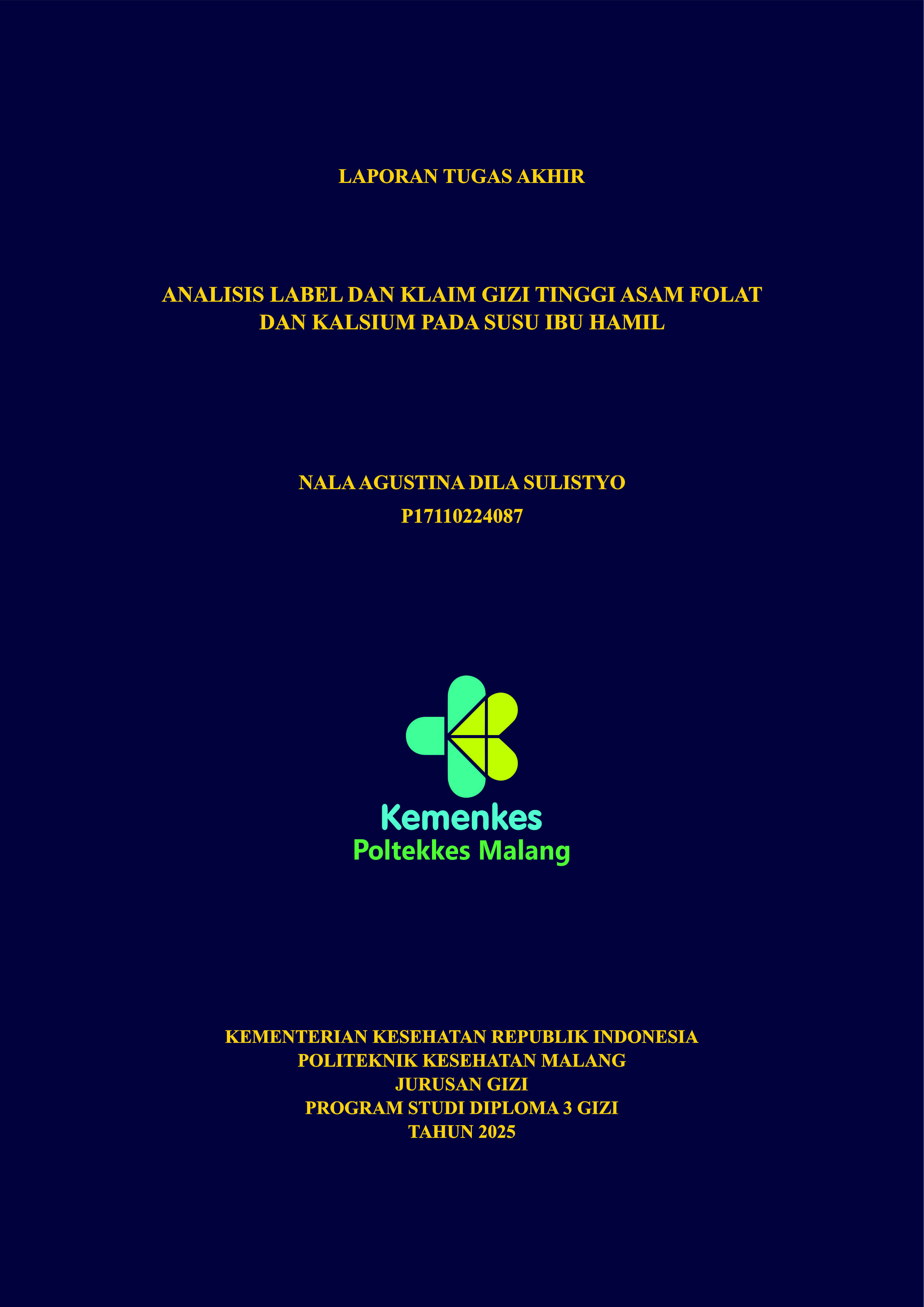 ANALISIS LABEL DAN KLAIM GIZI TINGGI ASAM FOLAT DAN KALSIUM PADA SUSU IBU HAMIL