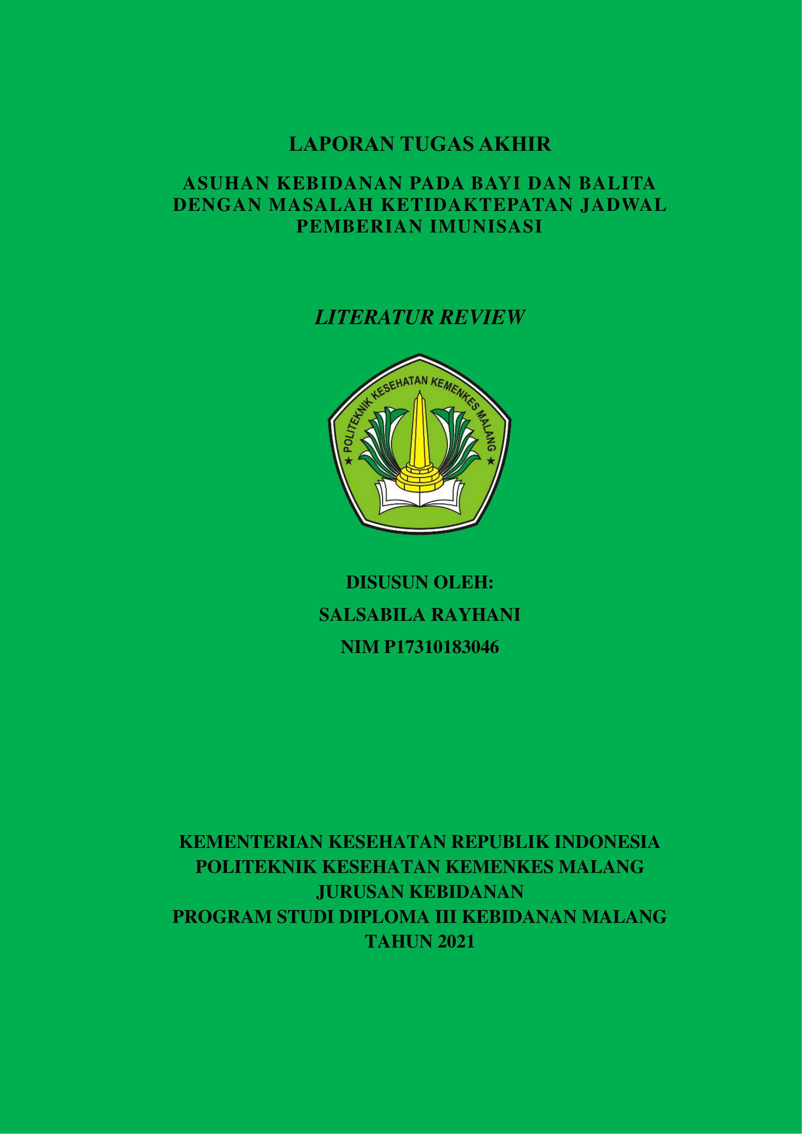 ASUHAN KEBIDANAN PADA BAYI DAN BALITA DENGAN  MASALAH KETIDAKTEPATAN JADWAL PEMBERIAN  IMUNISASI 