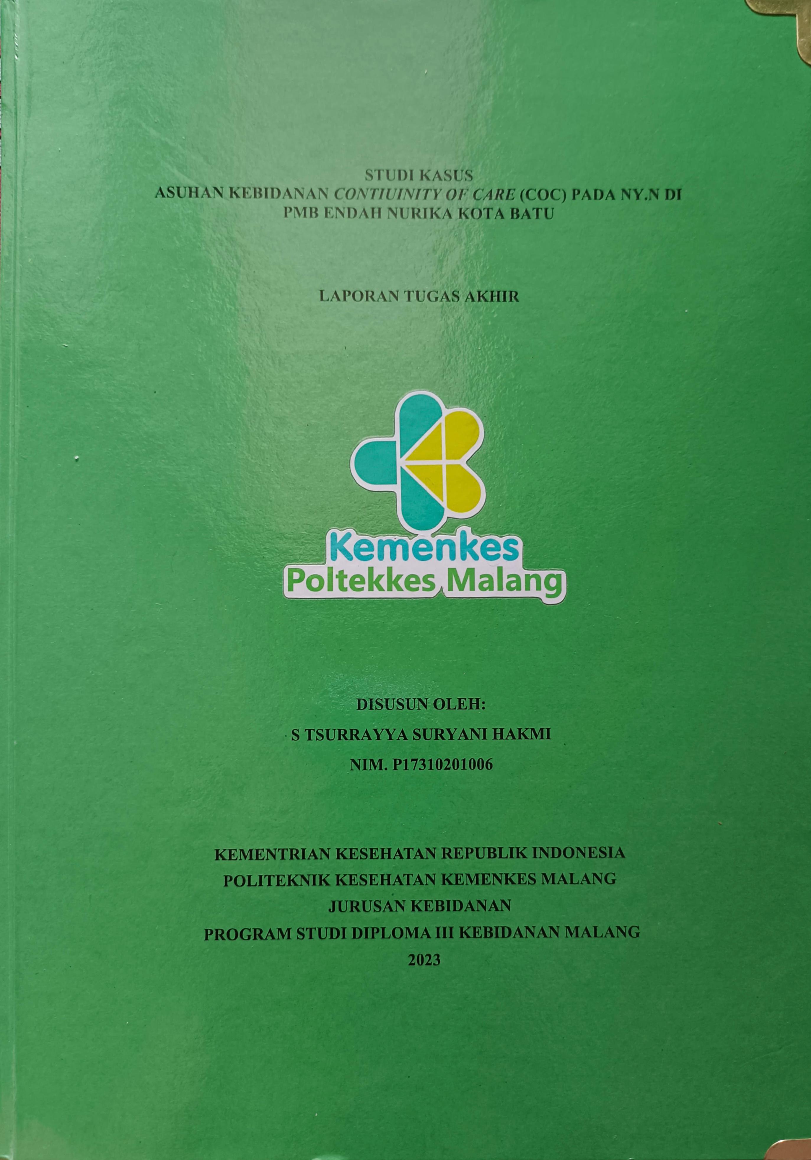 STUDI KASUS ASUHAN KEBIDANAN CONTIUINITY OF CARE (COC) PADA NY.N DI PMB ENDAH NURIKA KOTA BATU