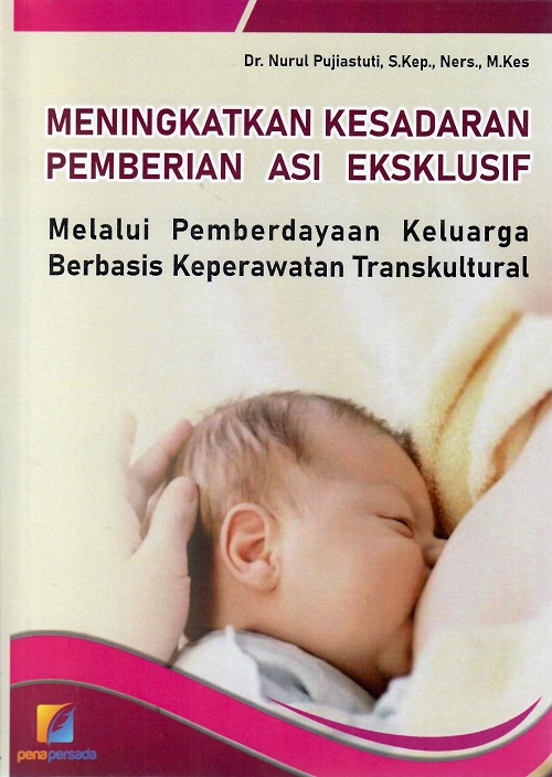 Meningkatkan Kesadaran Pemberian ASI Eksklusif (Sumbangan Nurul Pujiastuti 2024)