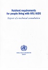 Nutrient Requirements For People Living With HIV / AIDS