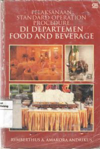 Pelaksanaan Standard Operation Procedure di Departemen Food and Beverage