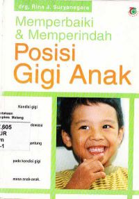 Memperbaiki dan Memperindah Posisi Gigi Anak