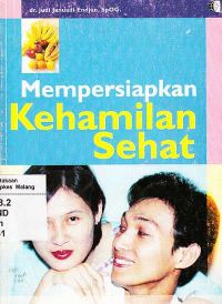 Mempersiapkan Kehamilan Sehat