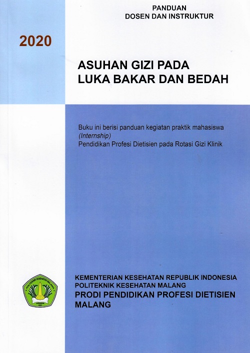 Panduan Dosen dan Instruktur Asuhan Gizi Pada Luka Bakar Dan Bedah